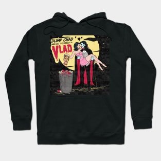 Dump Chad and Get Yourself a Vlad Hoodie